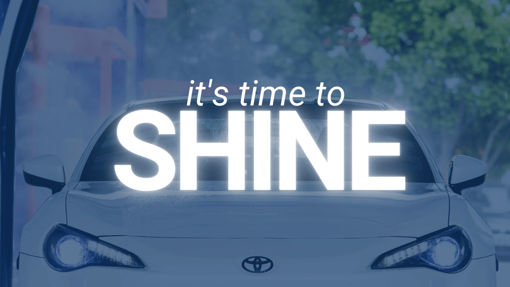 it's time to shine - carwash world